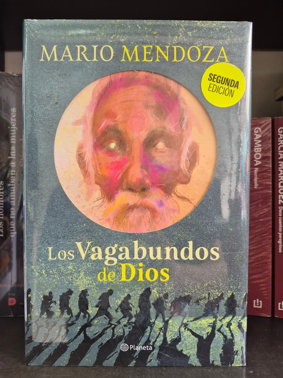 Mario Mendoza Los vagabundos de Dios tapa dura