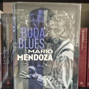Mario Mendoza Buda Blues tapa dura