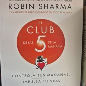 El club de las 5 de la mañana Robin Sharma