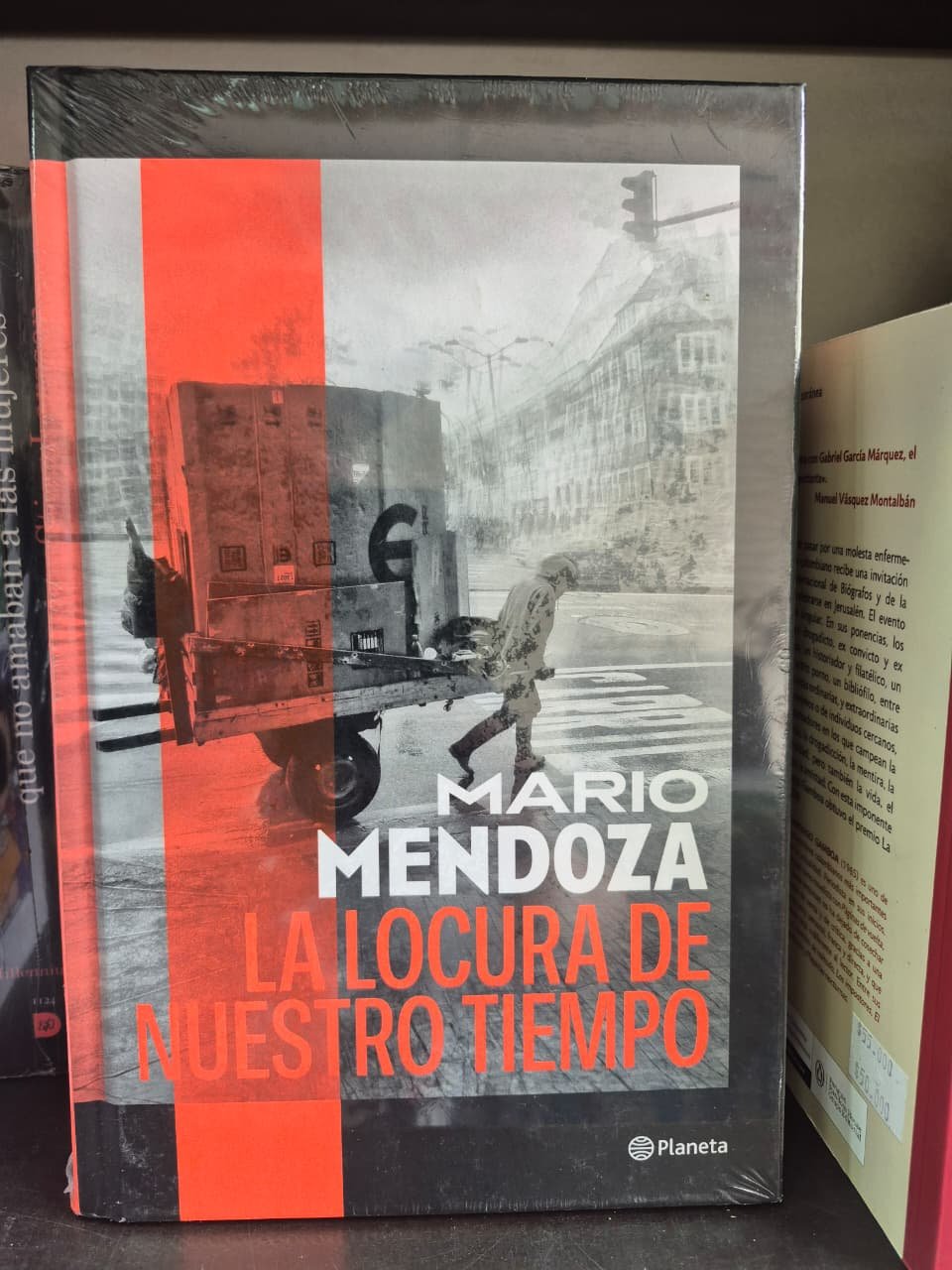 La locura de nuestro tiempo Mario Mendoza tapa dura