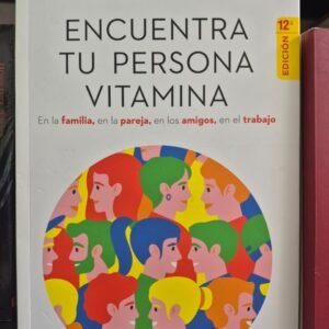 Encuentra a tu persona vitamina Marian Rojas Estapé