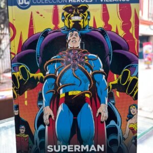 Superman: El Hombre que lo Tenía Todo – Colección Héroes y Villanos – Cómic
